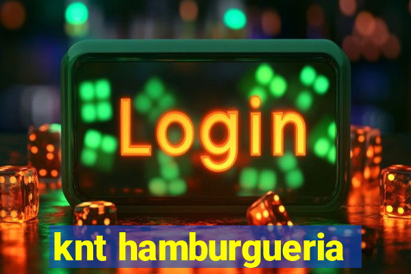 knt hamburgueria